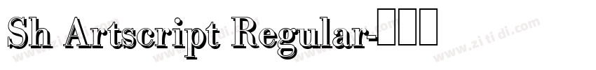 Sh Artscript Regular字体转换